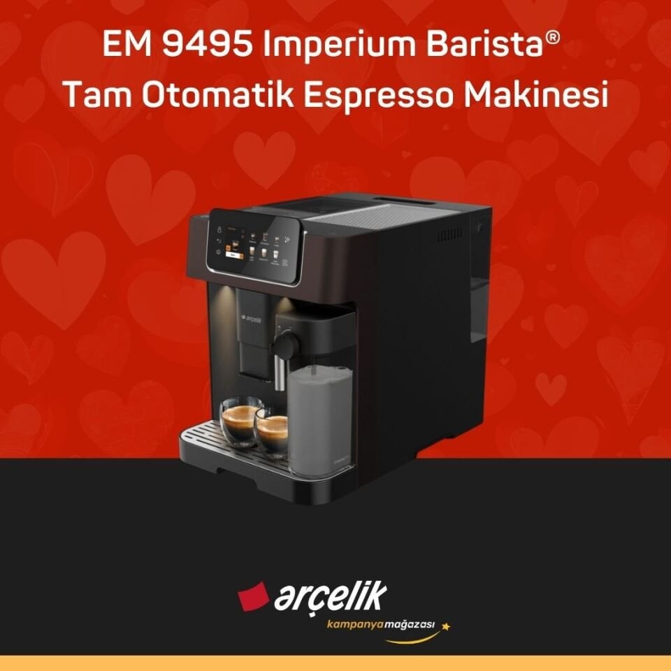 ARÇELİK EM 9495 Imperium Barista® Tam Otomatik Espresso Makinesi