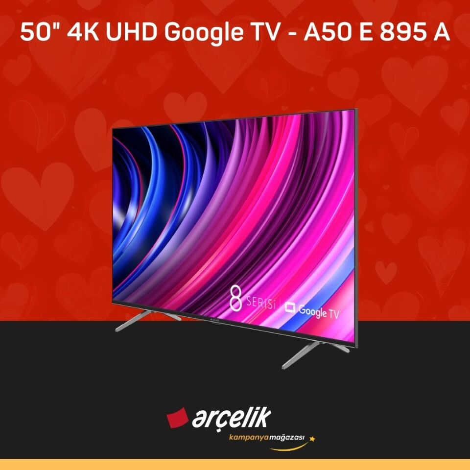 ARÇELİK 8 serisi 50'' 4K UHD Google TV - A50 E 895 A Google TV
