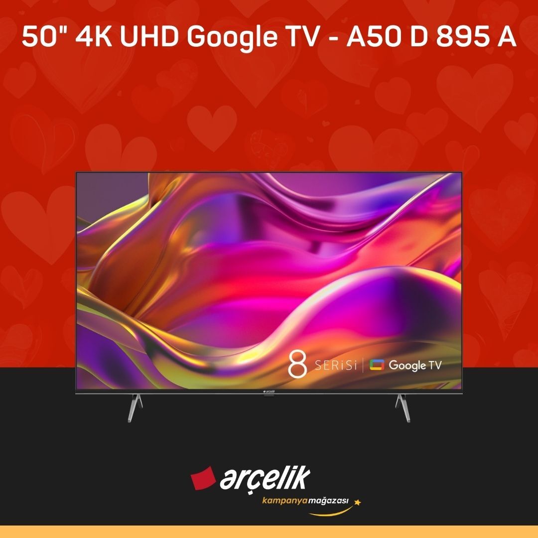 ARÇELİK 8 Serisi 50'' 4K UHD Google TV - A50 D 895 A Google TV